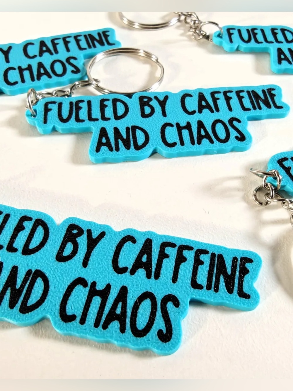 3D Printed Fueled By Caffeine And Chaos Keychain